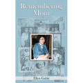 Remembering Mom