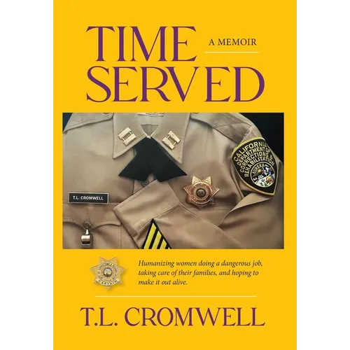 Time Served: A Memoir