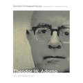 Theodor W. Adorno: An Introduction