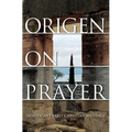 Origen on Prayer