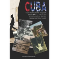 Cuba y los fotógrafos viajeros: Desde 1841 a la actualidad)