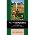 Postcolonial Imbusa: Bemba Women's Agency and Indigenous Cultural Systems