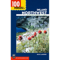 100 Hikes in the Inland Northwest: Eastern Washington, Northern Rockies, Wallowas