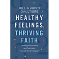 Healthy Feelings, Thriving Faith