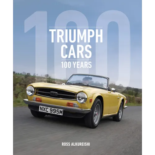 Triumph Cars: 100 Years