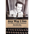 Any Way I Can - Fifty Years in Show Business