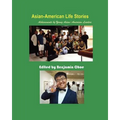 Asian-American Life Stories: Achievements by Young Asian-American Leaders (B&w)