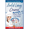 Auld Lang Crime: Christian Cozy Mystery