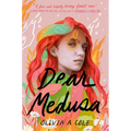 Dear Medusa