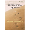 The Fragrance of Water