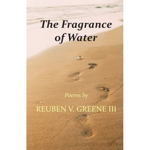 The Fragrance of Water