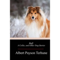 Buff: A Collie, and Other Dog-Stories