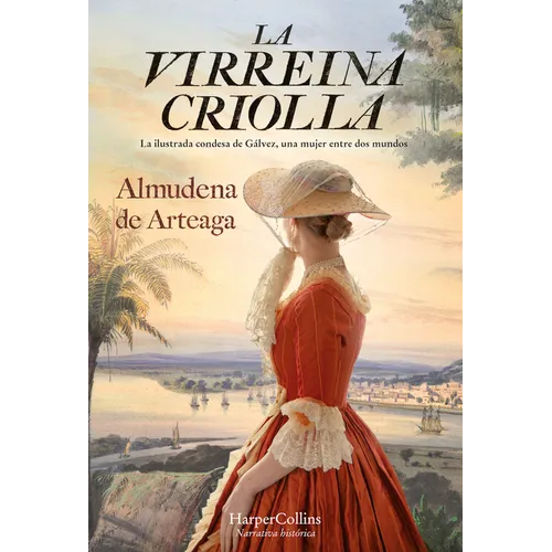 La Virreina Criolla (the Creole Vice Queen)
