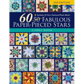 60 Fabulous Paper-Pieced Stars, 2nd Edition: Includes 10 New National Parks Blocks