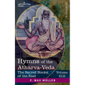 Hymns of the Atharva-Veda: Together With Extracts From the Ritual Books and the Commentaries