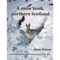 A Snow Book, Northern Scotland