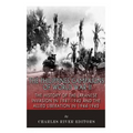 The Philippines Campaigns of World War II: The History of the Japanese Invasion in 1941-1942 and the Allied Liberation in 1944-1945