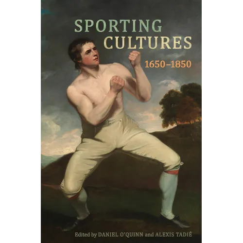 Sporting Cultures, 1650-1850