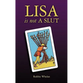 Lisa is Not a Slut