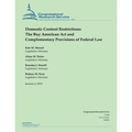 Domestic Content Restrictions: The Buy American Act and Complementary Provisions