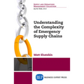 Understanding the Complexity of Emergency Supply Chains