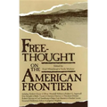 Free-Thought on the American Frontier