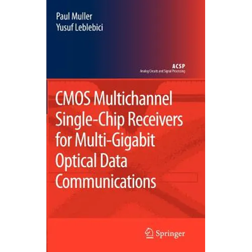 CMOS Multichannel Single-Chip Receivers for Multi-Gigabit Optical Data Communications