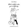 What to deflect when you're deflecting