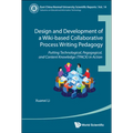 Design & Develop Wiki-Base Collabor Process Writing Pedagogy