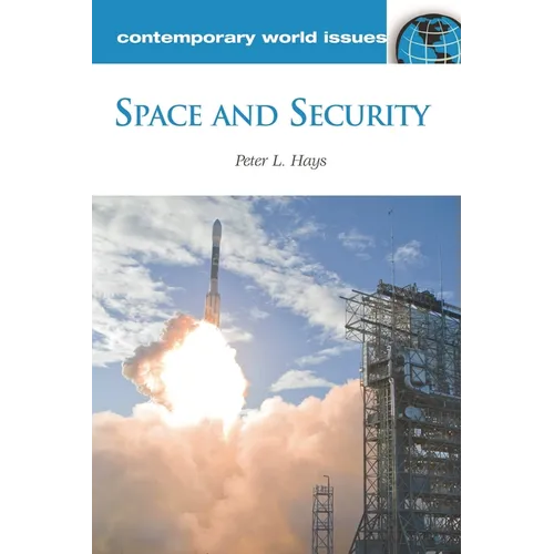 Space and Security: A Reference Handbook