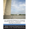 An Automated Method to Compute Orbital Re-Entry Trajectories with Heating Constraints
