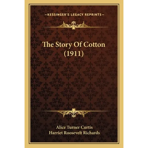 The Story Of Cotton (1911)