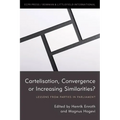 Cartelisation, Convergence or Increasing Similarities?: Lessons from Parties in Parliament