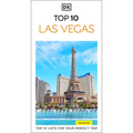 DK Top 10 Las Vegas: Top 10 Lists for Your Perfect Trip, Plus an All-Weather Folded Map