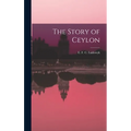 The Story of Ceylon