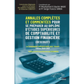 Annales complètes et commentées pour se préparer au Diplôme d'Études Supérieures de Comptabilité et Gestion Financière (DESCOGEF) Édition 2020-2021: L