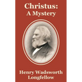 Christus: A Mystery