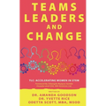 TLC: Teams, Leaders, and Change