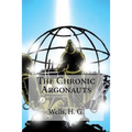 The Chronic Argonauts