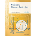 Numerical Distance Protection: Principles and Applications
