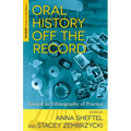 Oral History Off the Record