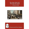 The Man Who Fell Through the Earth