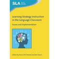 Learning Strategy Instruction in the Language Classroom: Issues and Implementation