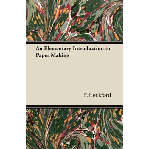 An Elementary Introduction to Paper Making