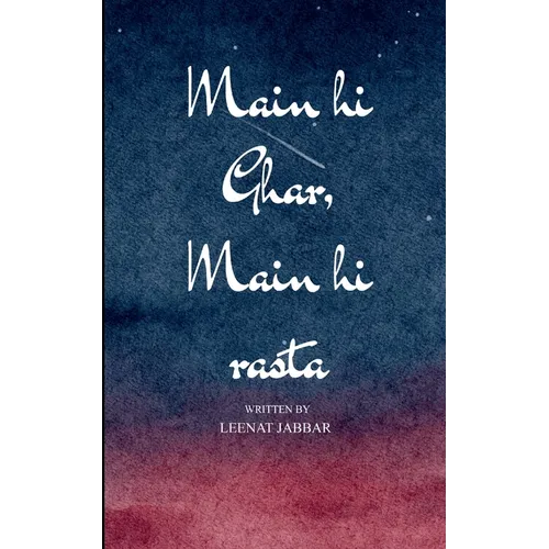 मैं ही घर, मैं ही रास्ता - मे&
