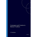 Cosmogony and Creation in Balinese Tradition