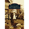 Baltimore's Deaf Heritage