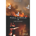 Full Circle 3 Lost in Mayhem: A cincinnati story