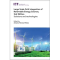 Large Scale Grid Integration of Renewable Energy Sources: Solutions and Technologies