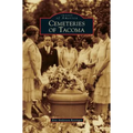 Cemeteries of Tacoma